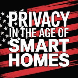 Cover art for Privacy in the Age of Smart Homes